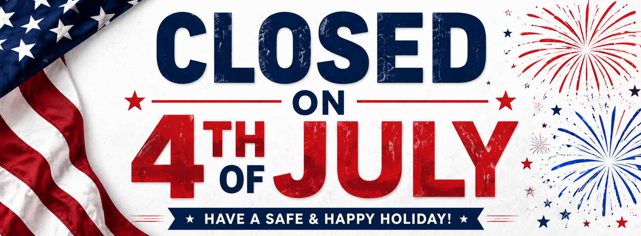 Closed for 4th of July